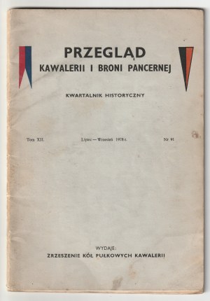 Kavallerie und Panzerwaffen REVIEW. Historische Vierteljahresschrift, herausgegeben von der Association of Cavalry Regimental Circles, London 07-09.1978
