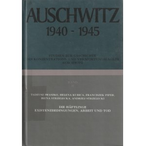 AUSCHWITZ. Auschwitz 1940-1945. Studien [...] Oświęcim 1999