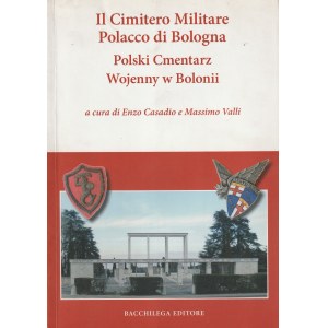 POLSKI Cmentarz Wojenny w Bolonii. Liczne fot. cz.-b. oraz spis pochowanych