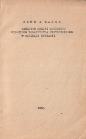 BROŃ i Barwa. Bulletin der Museumsabteilung der Polnischen Historischen Gesellschaft, Nr. 84