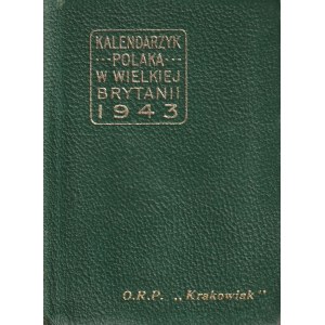 ORP Krakowiak. Kalendarzyk Polaka w Wielkiej Brytanii 1943