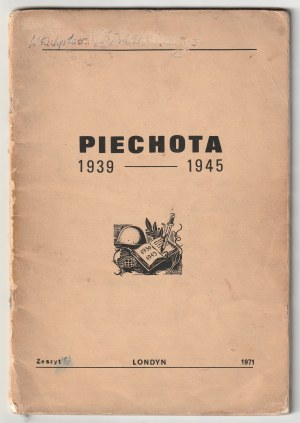 PIECHOTA 1939-1945. Londyn 1971
