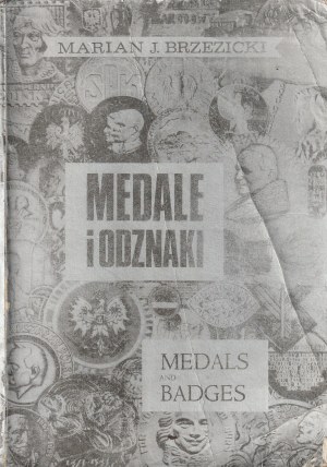 BRZEZICKI Marian. Medale i odznaki polskie i Polski dotyczące bite poza Polską w latach 1939-1977