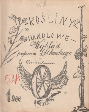 CZERNICHÓW (vicino a Cracovia). Piante commerciali. Conferenza del professor Sikorski. Ca. 1900 r.