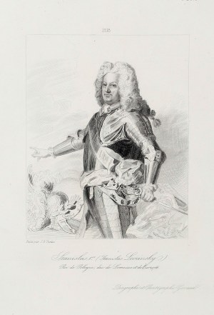 STANISŁAW Leszczyński (1677-1766). Galerie Historique de Versailles, Paríž 1838