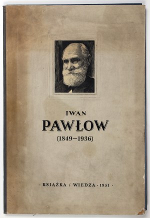 IVAN PAVLOV. Life and work. Warsaw 1951