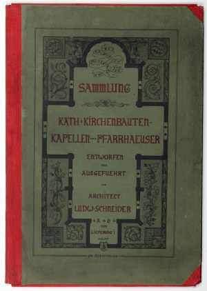 ŚLĄSK. Schneider Ludwig, Sammlung Kath. Kirchenbauten Kapellen und Pfarrhaeuser
