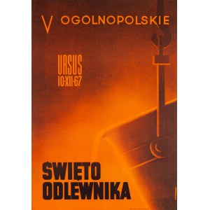 V Ogólnopolskie Święto Odlewnika, 1967