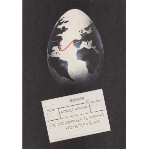 TELEGRAMMA. Ronald Reagan. E perché ho scoperto questa America. Cristoforo Colombo, 1983 (manifesto di propaganda della Legge Marziale).