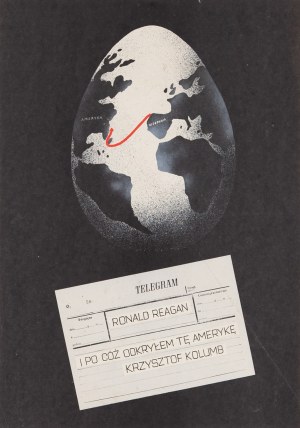 TELEGRAMMA. Ronald Reagan. E perché ho scoperto questa America. Cristoforo Colombo, 1983 (manifesto di propaganda della Legge Marziale).