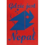 GRUPA TWOŻYWO (rok powstania 1995), Gdzie jest Nepal, 2009