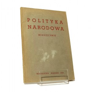 POLITYKA NARODOWA MIESIĘCZNIK MARZEC 1938 Dmowski Giertych Berezowski [1938]