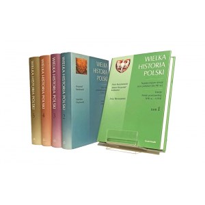 WIELKA HISTORIA POLSKI 1-5 Stanisław Grodzki, Jerzy Wyrozumski, Marian Zgórniak