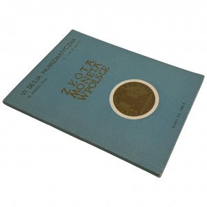 Gold coin in Poland VI Numismatic session in Nowa Sól