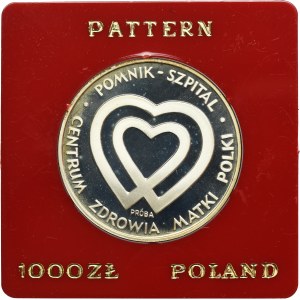 PRÓBA, 1.000 złotych 1986 Pomnik Szpital Centrum Zdrowia Matki Polki