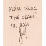 Artur Szolc (geb. 1973, Warschau), Der Tod, 2021