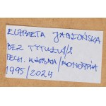 Elżbieta Jabłońska (geb. 1970, Olsztyn), Ohne Titel, 1995/2024