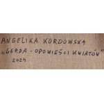 Angelika Kordowska (b. 1987), Gerda - stories of flowers, 2024
