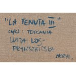 Luiza Los-Plawszewska (nar. 1963, Štetín), La Tenuta III zo série Toskánsko, 2024