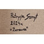 Patrycja Szmyt (née en 1999, Kościerzyna), Grues, 2024