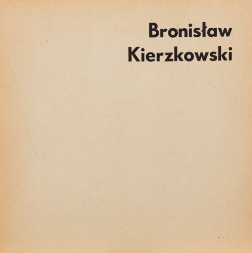 Bronisław Kierzkowski (1924 Łódź - 1993 Warszawa), Bez tytułu, lata 60 XX w.