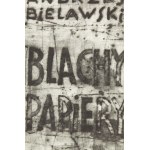 Andrzej Bielawski (nar. 1949, Miłosna u Varšavy), Účty z papíru, 1994