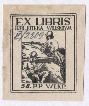 [BIBLIOTEKA 58 Pułku Piechoty Wielkopolskiej]. Ex libris Bibljoteka Wojskowa 58. P. P....