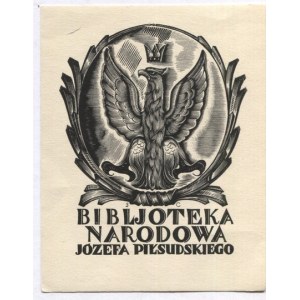 Ekslibris S. Ostoi-Chrostowskiego dla Bibl. Narodowej Józefa Piłsudskiego, 1936,...