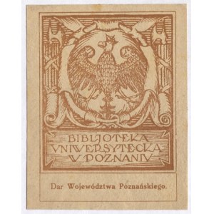 Un ex-libris de J. J. Wroniecki pour Bibl. Uniw. Poznański vers 1920.