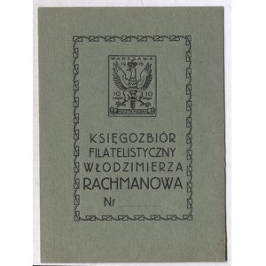 [RACHMANOW Włodzimierz]. Księgozbiór filatelistyczny Włodzimierza Rachmanowa.