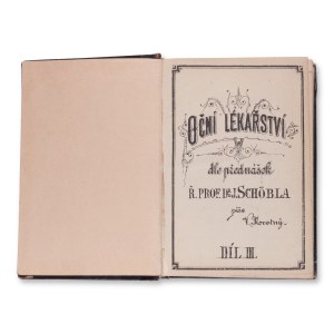 NOVOTNY, Vaclav (1861-1945): Ocni lekarstvi. Vol. III. a IV.