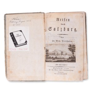VIERTHALER, Fr. Mich. (1758-1827) : Reisen durch Salzburg
