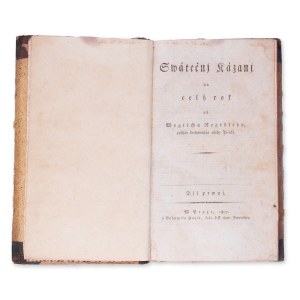 NEJEDLY, Wojtech (1772-1844): Svatecni kazani na cely rok. I. zväzok.