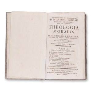 GODEAU, Antoine (1605-1672): Theologia Moralis. Vol. I.