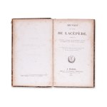 LA CEPEDE, M. (1756-1825) : Comprenant l'histoire naturelle. Vol. VI.