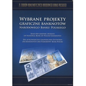 Marcin Madejski und Tomasz Walkowicz (Polnische Nationalbank) - Ausgewählte grafische Entwürfe der Banknoten der Polnischen Nationalbank....