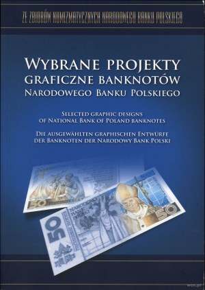 Marcin Madejski a Tomasz Walkowicz (Národní banka Polska) - Vybrané grafické návrhy bankovek Národní banky Polska....