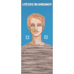 Michał Warecki (ur. 1970), Litteris ad imaginem, 2019