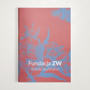 Katalog kolekcji: Fundacja ZW. Dzieła wybrane