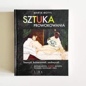 Kniha s venovaním od autora: Marta Motylová. Umenie provokovať