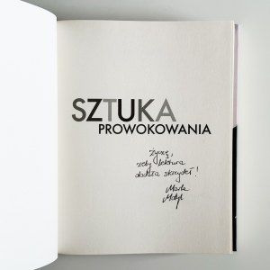 Kniha s věnováním autorky: Marta Motylová. Umění provokovat