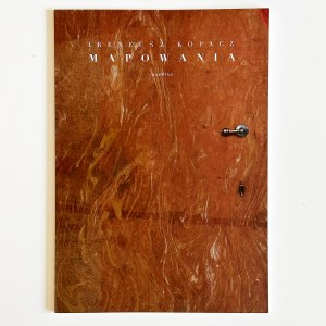Katalog: Ireneusz Kopacz. Mapování