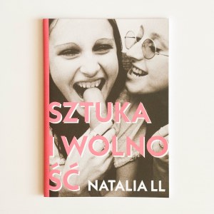 Catalogue : Natalia LL. Art et liberté