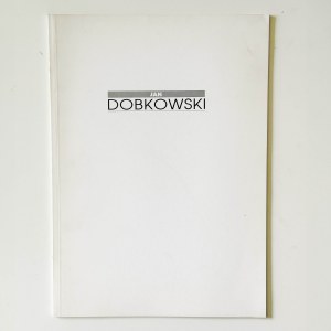 Catalog: Jan Dobkowski. UNIVERSUM