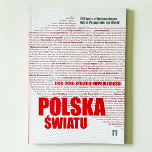 Katalog: Polen in der Welt. 1918-2018: Hundertjähriges Jubiläum der Unabhängigkeit