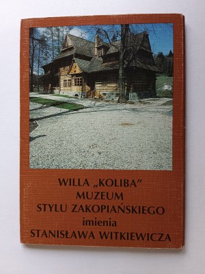 ZESTAW 7 POCZTÓWEK WILLA KOLIBA MUZEUM STYLU ZAKOPIAŃSKIEGO IMIENIA STANISŁAWA WITKIEWICZA