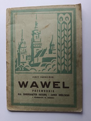 Zanozinski Jerzy, WAWEL Krakow Guide with photographs by FR. BEDNARZ 1948