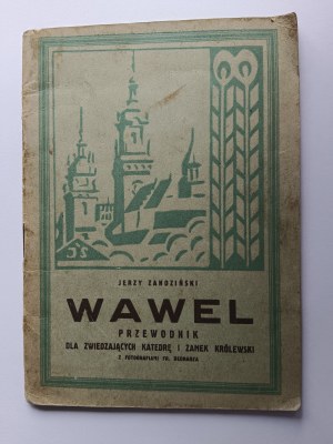 Zanoziński Jerzy, WAWEL Kraków Guide avec des photographies de FR. BEDNARZ 1948
