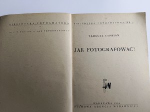 Cyprian Tadeusz, Ako fotografovať Fotografická knižnica 1954