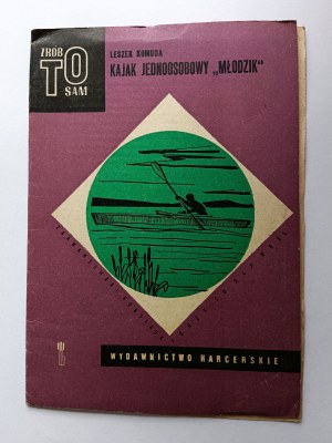 Komuda Leszek, Kajak pro jednu osobu 1969 ZRÓB TO SAM